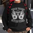 Boho Thick Thighs Witch Vibes Sweatshirt Gifts for Old Men