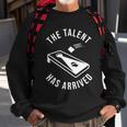 Cornhole The Talent Has Arrived Gift Sweatshirt Gifts for Old Men