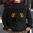 Creep It Real Cat Halloween Quote Sweatshirt Gifts for Old Men