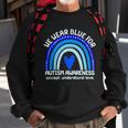 Cute We Wear Blue For Autism Awareness Accept Understand Love Tshirt Sweatshirt Gifts for Old Men