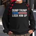 Dump Trump Gift Lock Him Up Gift Sweatshirt Gifts for Old Men