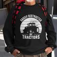 Easily Distracted By Tractors Farmer Tractor Funny Farming Tshirt Sweatshirt Gifts for Old Men