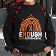 End Gun Violence Wear Orange V2 Sweatshirt Gifts for Old Men