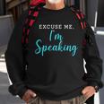 Excuse Me Im Speaking Kamala Harris Quote Vice President Debate Sweatshirt Gifts for Old Men