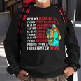 Firefighter Proud To Be A Firefighter Wife Fathers Day Sweatshirt Gifts for Old Men