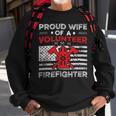 Firefighter Proud Wife Of A Volunteer Firefighter Fire Wife Sweatshirt Gifts for Old Men