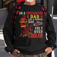Firefighter Vintage Im A Firefighter Dad Definition Much Cooler Sweatshirt Gifts for Old Men