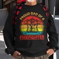Firefighter Vintage Retro Proud Dad Of A Firefighter Fireman Fathers Day Sweatshirt Gifts for Old Men
