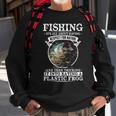 Fishing - Its All About Respect Sweatshirt Gifts for Old Men