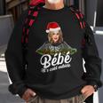 Funny Christmas Bebe Its Cold Outside Sweatshirt Gifts for Old Men