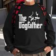 Funny Dog Father The Dogfather Sweatshirt Gifts for Old Men