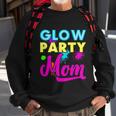 Glow Party Clothing Glow Party Gift Glow Party Mom Sweatshirt Gifts for Old Men