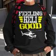 Helicopter Pilot Flight Medic Funny Feeling Good Sweatshirt Gifts for Old Men