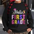 Hello 1St Grade First Back To School Student Teacher Sweatshirt Gifts for Old Men
