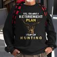 Hunting Retirement Plan Tshirt Sweatshirt Gifts for Old Men