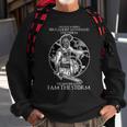 I Am The Storm Warrior Sweatshirt Gifts for Old Men