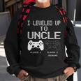 I Leveled Up To Uncle New Uncle Gaming Funny Tshirt Sweatshirt Gifts for Old Men