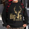 I Like Big Bucks And I Cannot Lie V2 Sweatshirt Gifts for Old Men