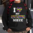 I Love My Autistic Niece Autism Sweatshirt Gifts for Old Men