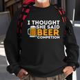 I Thought She Said Meaningful Gift Funny Cheerleader Dad Cheer Competition Gift Sweatshirt Gifts for Old Men
