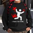I Tried It At Home Funny Humor Tshirt Sweatshirt Gifts for Old Men