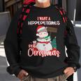 I Want A Hippopotamus For Christmas Ho Ho Ho Sweatshirt Gifts for Old Men