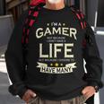 Im A Gamer Not Because I Dont Have A Life But I Have Many Tshirt Sweatshirt Gifts for Old Men