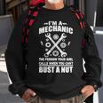 Im A Mechanic Girl Calls When You Cant Bust A Nut Tshirt Sweatshirt Gifts for Old Men