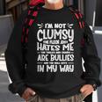 Im Not Clumsy The Floor Hates Me Gift Funny Clumsy Person Cute Gift Sweatshirt Gifts for Old Men
