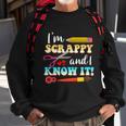 Im Scrappy And I Know It Scrapbook Scrapbook Gift Sweatshirt Gifts for Old Men