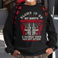 Its Better To Die On Your Feet V2 Sweatshirt Gifts for Old Men