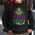 Its Mardi Gras Yall Mardi Gras Party Mask Costume Men Women Sweatshirt Graphic Print Unisex Gifts for Old Men