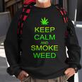 Keep Calm And Smoke Weed Sweatshirt Gifts for Old Men