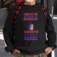 Land Of The Free Because Daughter Is Brave 4Th Of July Sweatshirt Gifts for Old Men