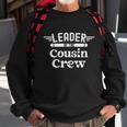 Leader Of The Cousin Crew Cool Gift Sweatshirt Gifts for Old Men