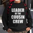 Leader Of The Cousin Crew Meaningful Gift Sweatshirt Gifts for Old Men