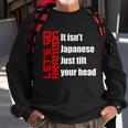 Lets Go Brandon It Isnt Japanese Just Tilt Your Head Sweatshirt Gifts for Old Men