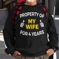 Mens Property Of My Wife For 4 Years4Th Anniversary Gift Sweatshirt Gifts for Old Men