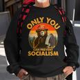 Only You Can Prevent Socialism Vintage Tshirt Sweatshirt Gifts for Old Men