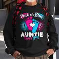 Pink Or Blue Auntie Loves You Sweatshirt Gifts for Old Men