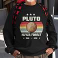Pluto Never Forget V4 Sweatshirt Gifts for Old Men