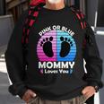 Pregnancy Announcet Mom 2021 Pink Or Blue Mommy Loves You Cool Gift Sweatshirt Gifts for Old Men