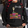 Reading Lovers I‘M Ok Gift For Bookworm Book Lovers Sweatshirt Gifts for Old Men