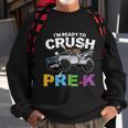 Ready To Crush Prek Truck Back To School Sweatshirt Gifts for Old Men