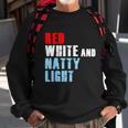 Red White & Nattylight For Mens Womens 4Th Of July Sweatshirt Gifts for Old Men