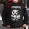 Retired And Keeping It Reel Sweatshirt Gifts for Old Men