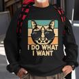 Retro I Do What I Want Funny Cat Lover Sweatshirt Gifts for Old Men