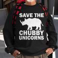 Save The Chubby Unicorns Sweatshirt Gifts for Old Men