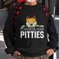 Show Me Your Pitties For A Rude Dogs Pit Bull Lover Sweatshirt Gifts for Old Men