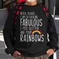 So Fabulous I Piss Glitter And Poop Rainbows Sweatshirt Gifts for Old Men